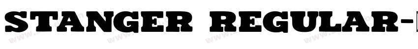 Stanger Regular字体转换